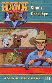 Slim's Goodbye (Hank the Cowdog, No 34)