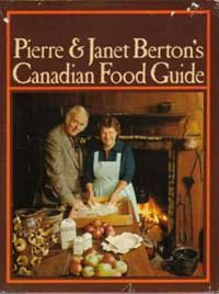 Pierre & Janet Berton's Canadian food guide