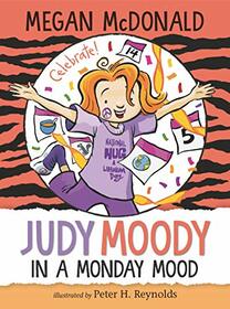 In a Monday Mood (Judy Moody, Bk 16)