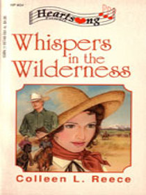 Whispers in The Wilderness (Heartsong Presents #24)