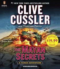 The Mayan Secrets (Fargo Adventure, Bk 5) (Audio CD) (Unabridged)