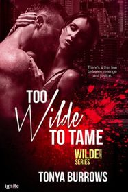 Too Wilde to Tame (Wilde Security, Bk 5)