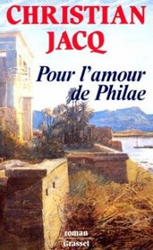 Pour l'amour de Philae: Roman