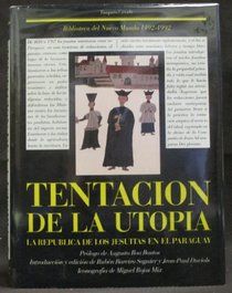 Tentacion de La Utopia ([Biblioteca del Nuevo Mundo 1492-1992]) (Spanish Edition)