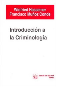 Introduccion a la Criminologia (Spanish Edition)