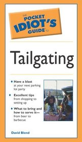 Pocket Idiot's Guide To Tailgating