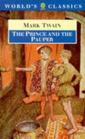 The Prince and the Pauper (Oxford World's Classics)