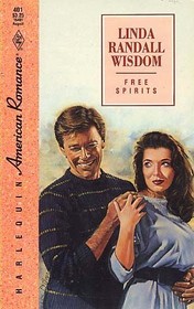 Free Spirits (Harlequin American Romance, No 401)