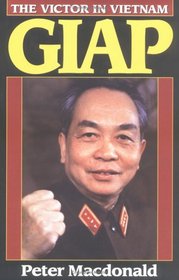 Giap: The Victor in Vietnam