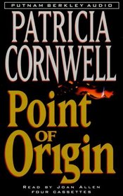 Point of Origin  (Kay Scarpetta Series, Bk 9 ) (Audio Cassettes) (Abridged)