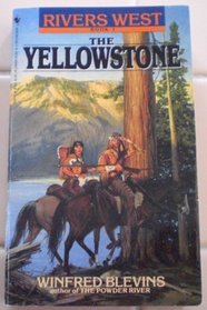 The Yellowstone (Rivers West, Bk 1)