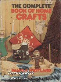 The Complete Book of Home crafts (A Studio book)