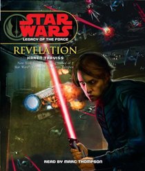 Star Wars: Legacy of the Force: Revelation (Star Wars Legacy of the Force) (Star Wars Legacy of the Force)