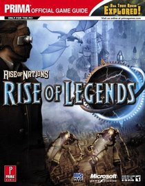 Rise of Nations: Rise of Legends (Prima Official Game Guide)