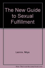 The New Guide to Sexual Fulfillment