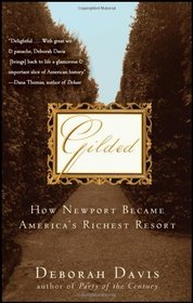 Gilded: How Newport Became America's Richest Resort