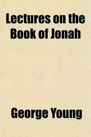 Lectures on the Book of Jonah