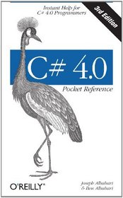 C# 4.0 Pocket Reference (Pocket Reference (O'Reilly))