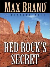 Red Rock's Secret: A Western Trio (Five Star Western Series)