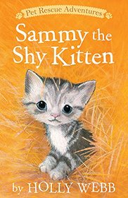 Sammy the Shy Kitten (Pet Rescue Adventures)