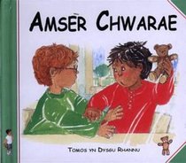 Amser Chwarae (Cyfres Rhodri'r Arth) (Welsh Edition)