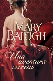 Una aventura secreta / A Secret Affair (Spanish Edition)