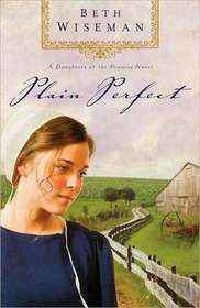 Plain Perfect (Daughters of the Promise, Bk 1)