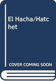 El Hacha/Hatchet (Spanish Edition)
