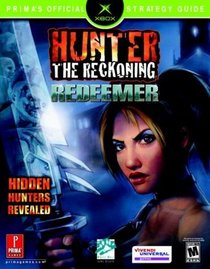 Hunter: The Reckoning Redeemer : Prima's Official Strategy Guide (Prima's Official Strategy Guides)