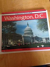 Washington, D.C. (Downtown America Book)