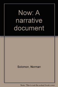 Now: A narrative document