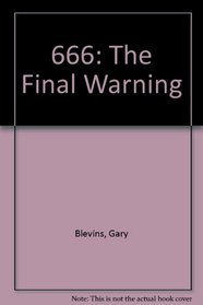 666: The Final Warning