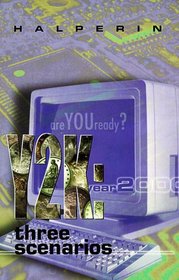Y2K: Three Scenarios