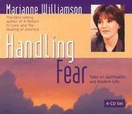 Handling Fear: Talks on Spirituality and Modern Life