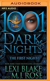 The First Night (1001 Dark Nights)