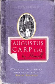 Augustus Carp Esq. (Prion Humour Classics)