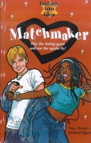 Matchmaker (Fantasy Fun Files)