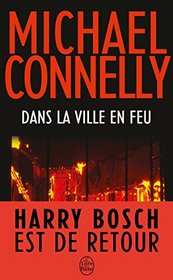 Dans la ville en feu (French Edition)