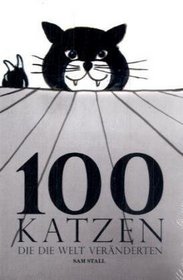100 Katzen, die die Welt ver�nderten
