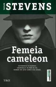 Femeia cameleon (The Informationist) (Vanessa Michael Munroe, Bk 1) (Romanian Edition)