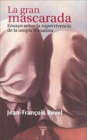 La Gran Mascarada (Spanish Edition)