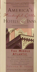 America's Wonderful Little Hotels and Inns: The Middle Atlantic (Three Inn Guidebook Series)