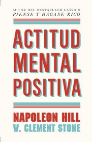 Actitud mental positiva (Vintage Espanol) (Spanish Edition)