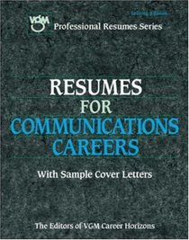 Resumes for Communications Careers (Vgm Professional Resumes Series)
