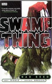 Swamp Thing: Bad Seed (Volume 1)
