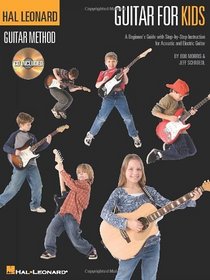 Guitar for Kids for Ages 5-9 (Hal Leonard Guitar Method (Songbooks))