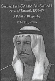 Sabah Al-Salim Al Sabah: Amir of Kuwait 1965-1977