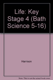 Bath Science Life (Bath Science 5-16)