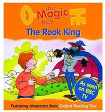 The Rook King: Rook King (The magic key story books)