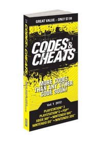 Codes & Cheats Vol.1 2012: Prima Game Guide